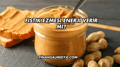 Fıstık Ezmesi Enerji Verir mi?