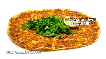 Lahmacun Diyet Bozar mı?