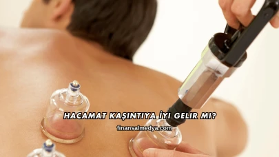 Hacamat Kaşıntıya İyi Gelir mi?