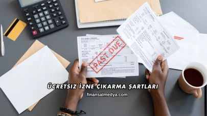 Ücretsiz İzne Çıkarma Şartları