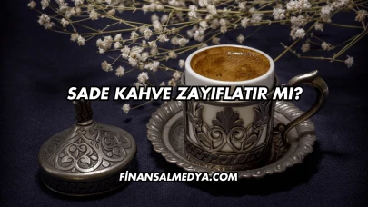 Sade Kahve Zayıflatır mı?