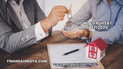 100 m2 Ev Ruhsat Maliyeti 2025