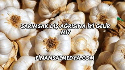 Sarımsak Diş Ağrısına İyi Gelir mi?