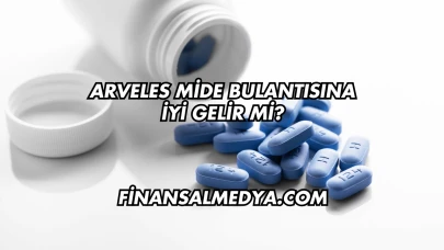 Arveles Mide Bulantısına İyi Gelir mi?