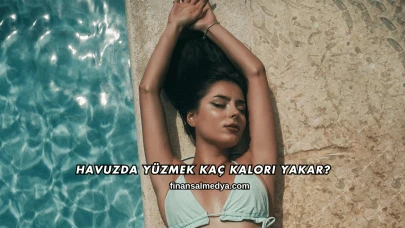 Havuzda Yüzmek Kaç Kalori Yakar?