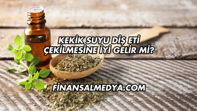Kekik Suyu Diş Eti Çekilmesine İyi Gelir mi?