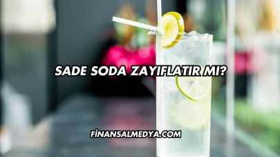Sade Soda Zayıflatır mı?