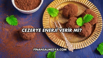 Cezerye Enerji Verir mi?