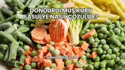 Dondurulmuş Kuru Fasulye Nasıl Çözülür?