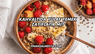 Kahvaltıda Yulaf Yemek Zayıflatır mı?