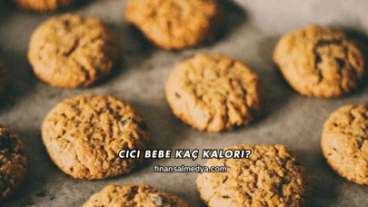 Cici Bebe Kaç Kalori?