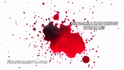 Bir Damla Kan Orucu Bozar mı?