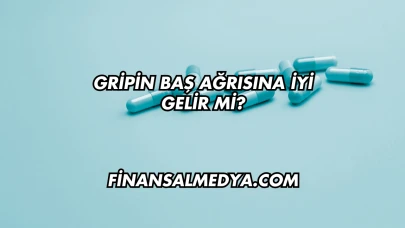Gripin Baş Ağrısına İyi Gelir mi?