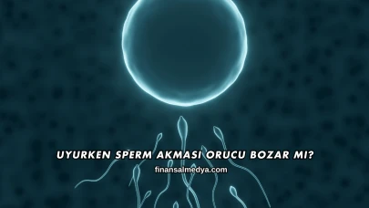 Uyurken Sperm Akması Orucu Bozar mı?