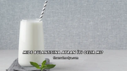 Mide Bulantısına Ayran İyi Gelir mi?