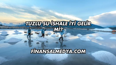 Tuzlu Su İshale İyi Gelir mi?