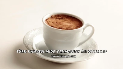 Türk Kahvesi Mide Yanmasına İyi Gelir mi?