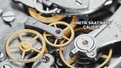 Kinetik Saat Nasıl Çalışır?