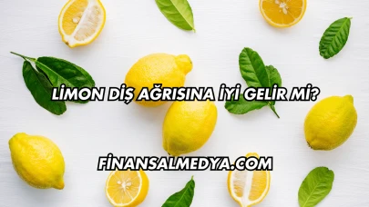 Limon Diş Ağrısına İyi Gelir mi?
