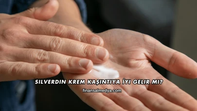Silverdin Krem Kaşıntıya İyi Gelir mi?