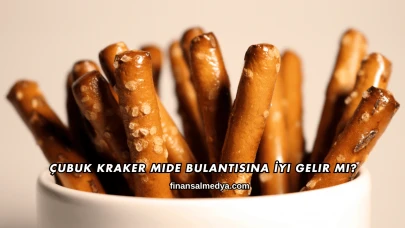 Çubuk Kraker Mide Bulantısına İyi Gelir mi?