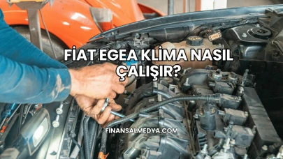 Fiat Egea Klima Nasıl Çalışır?