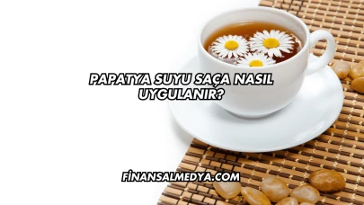 Papatya Suyu Saça Nasıl Uygulanır?