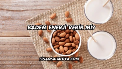 Badem Enerji Verir mi?