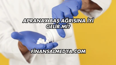 Apranax Baş Ağrısına İyi Gelir mi?