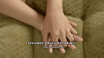 Sevişmek Orucu Bozar mı?