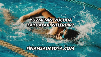 Yüzmenin Vücuda Faydaları Nelerdir?