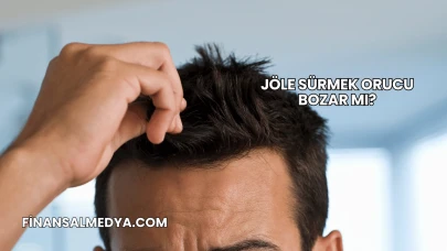 Jöle Sürmek Orucu Bozar mı?