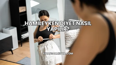 Hamileyken Diyet Nasıl Yapılır?