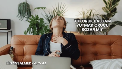 Tükürük Balgam Yutmak Orucu Bozar mı?