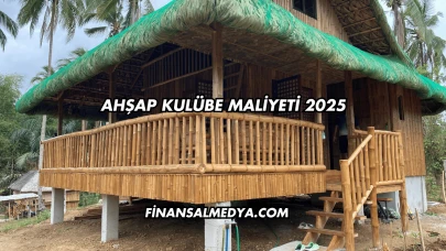 Ahşap Kulübe Maliyeti 2025