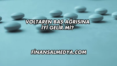 Voltaren Baş Ağrısına İyi Gelir mi?