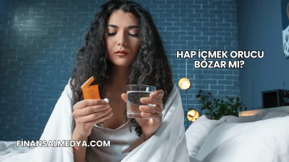 Hap İçmek Orucu Bozar mı?