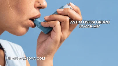 Astım Fısfısı Orucu Bozar mı?