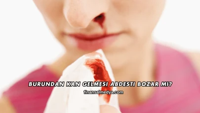 Burundan Kan Gelmesi Abdesti Bozar mı?