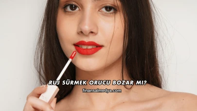 Ruj Sürmek Orucu Bozar mı?