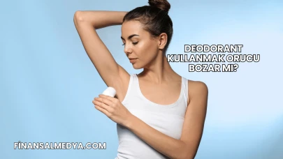 Deodorant Kullanmak Orucu Bozar mı?