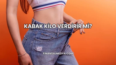 Kabak Kilo Verdirir mi?