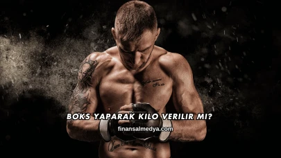 Boks Yaparak Kilo Verilir mi?