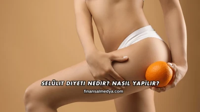 Selülit Diyeti Nedir? Nasıl Yapılır?