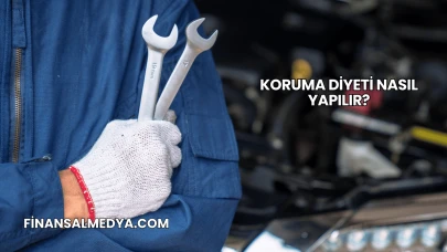 Koruma Diyeti Nasıl Yapılır?