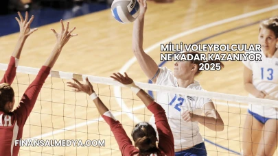 Milli Voleybolcular Ne Kadar Kazanıyor 2025