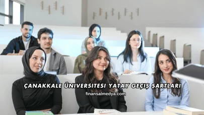 Çanakkale Üniversitesi Yatay Geçiş Şartları