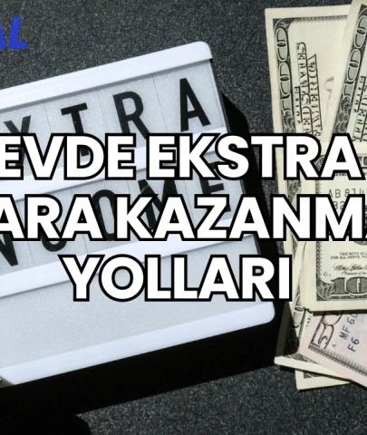 Evde Ekstra Para Kazanma Yolları