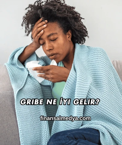 Gribe Ne İyi Gelir?