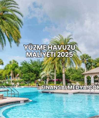 Yüzme Havuzu Maliyeti 2025